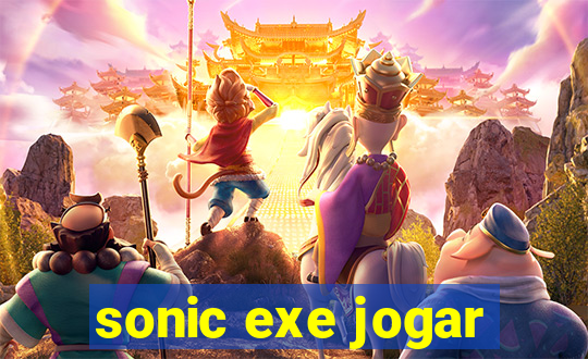 sonic exe jogar